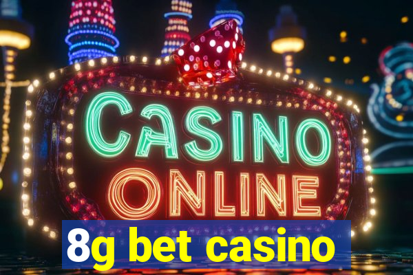 8g bet casino